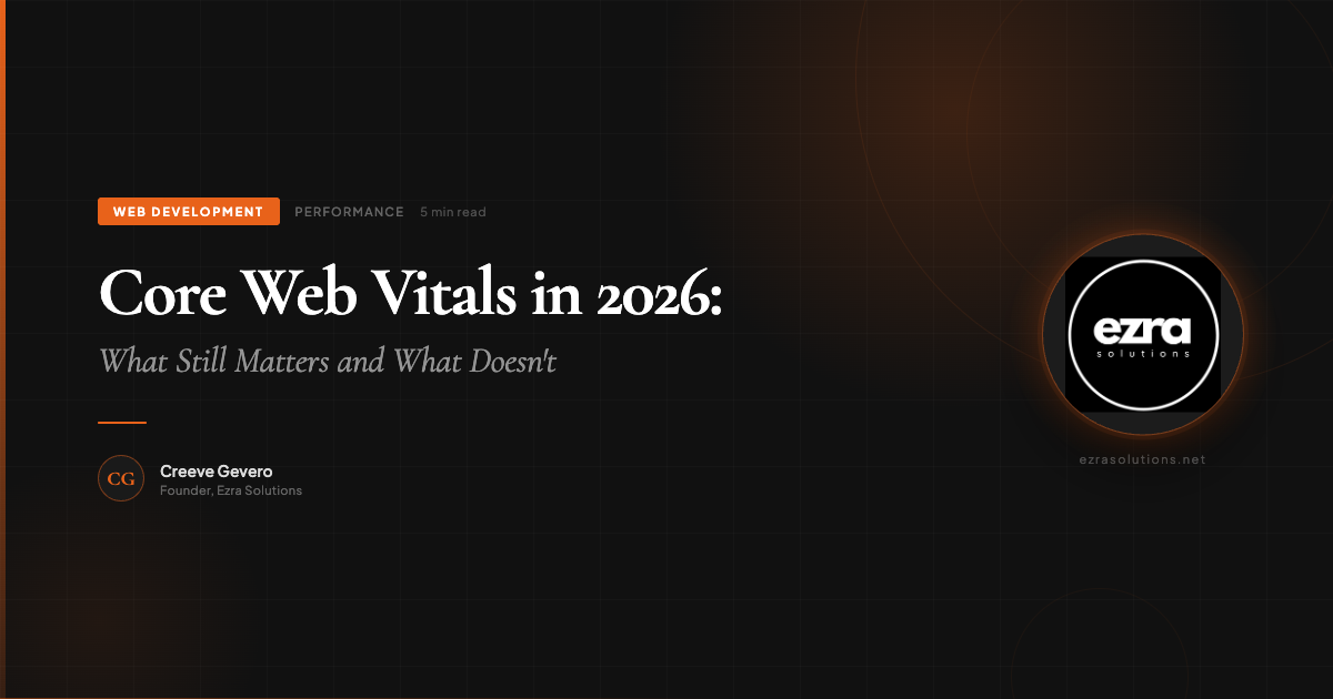 Core Web Vitals in 2026: What Still Matters