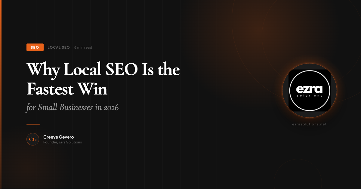 Why Local SEO Is the Fastest Win for Small Businesses